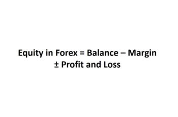 Equity and Balance in Forex